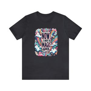 Magical Now: Camiseta celestial que celebra el encanto de cada momento, camiseta de manga corta unisex Jersey 