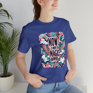 Magical Now: Camiseta celestial que celebra el encanto de cada momento, camiseta de manga corta unisex Jersey 